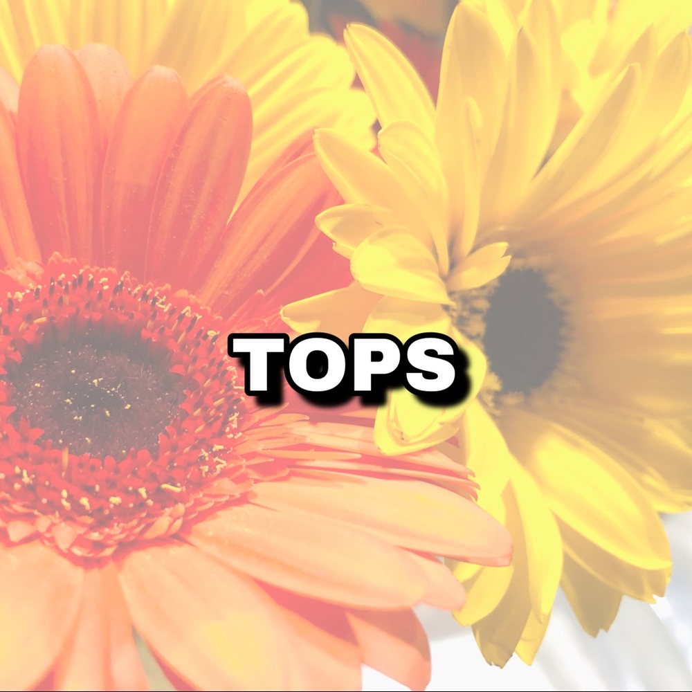 Tops! 👚